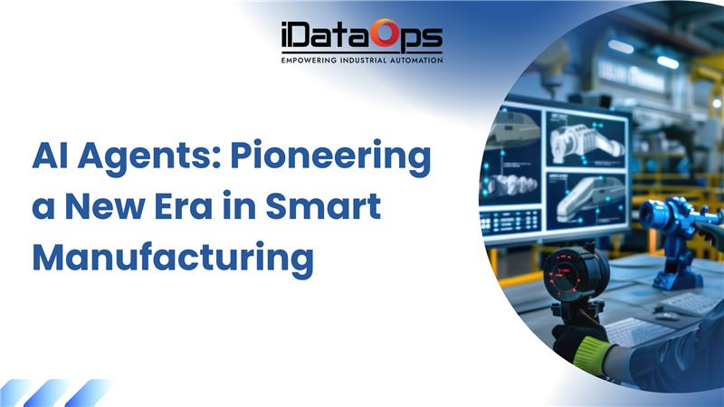 AI Agents: Pioneering a New Era in Smart Manufacturing