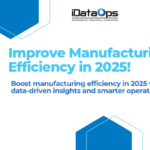 Improve Manufacturing Efficiency in 2025