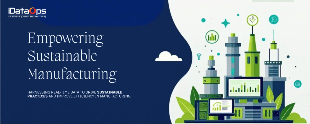 Empowering Sustainable Manufacturing